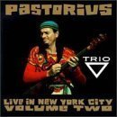 Live in New York City, Vol. 2: Trio 